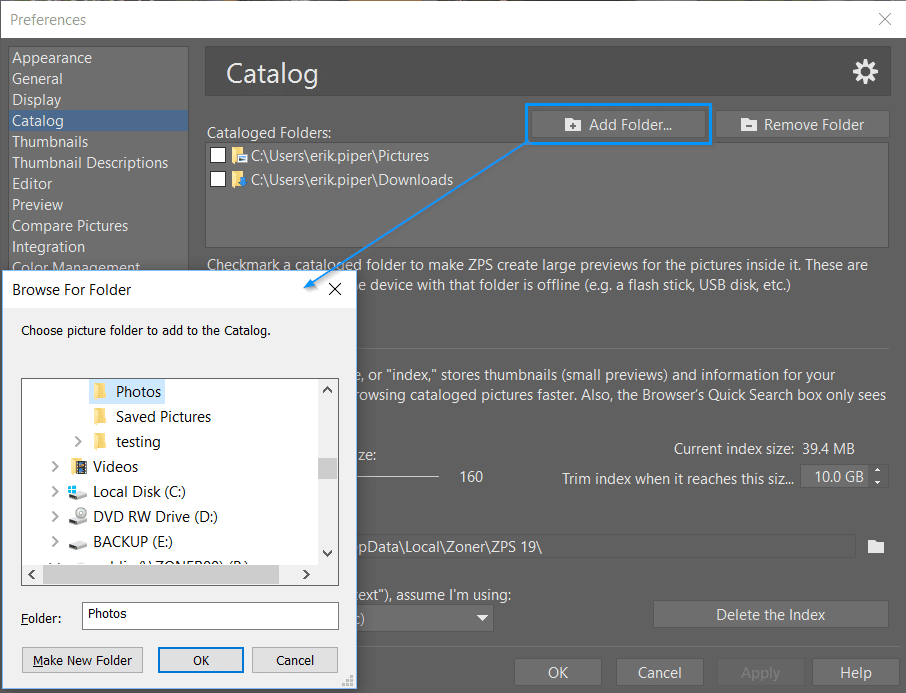 Use the “Add Folder” and “Remove Folder” windows to change what folders are cataloged.